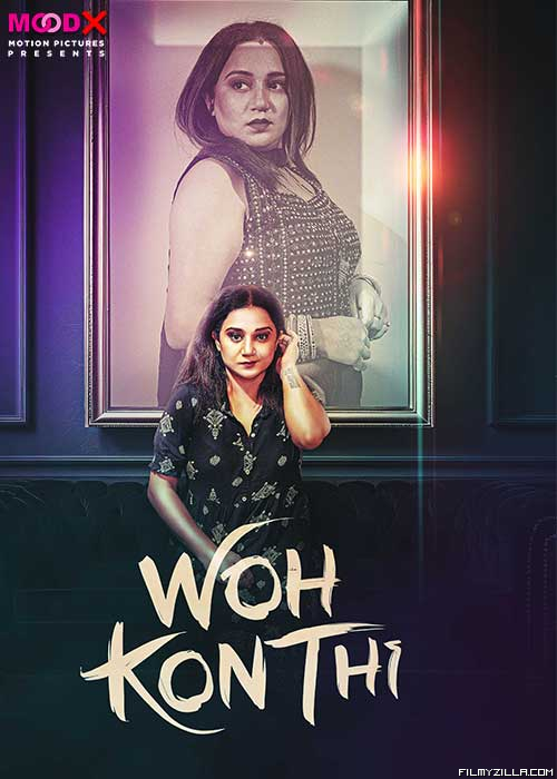 Wo Kon Thi (2024) MoodX Original