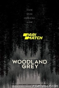 Woodland Grey (2022) Hindi Dubbed