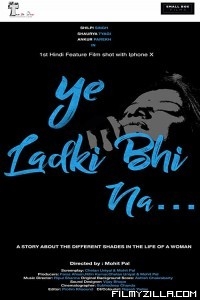 Ye Ladki Bhi Na (2019) Hindi Movie