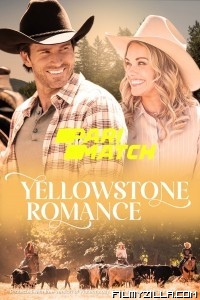 Yellowstone Romance (2022) Hindi Dubbed