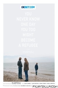 You Never Know One Day You Too Might Become a Refugee (2024) Hindi Dubbed