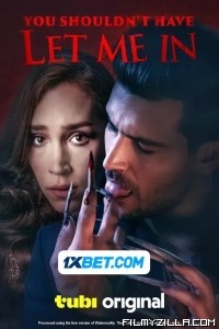 You Shouldnt Have Let Me In (2024) Hindi Dubbed