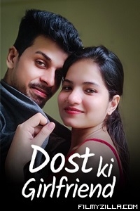 Dost Ki Girlfriend (2023)