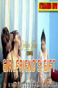 Girlfriends Gift (2022)