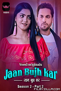 Jaan Bujh Kar (2023) S02 Part 2