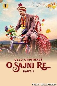 O Sajni Re (2024) S01 Part 1