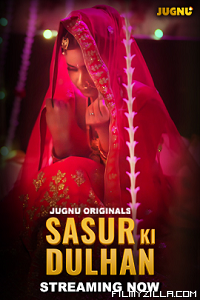 Sasur Ki Dulhan (2024) S01